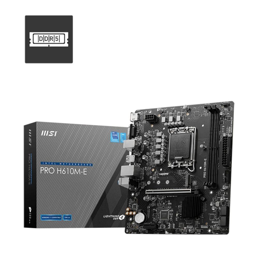 MAIN MSI PRO H610M-E (RAM 5) Chính Hãng